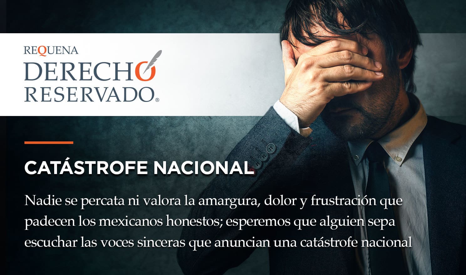 Catástrofe Nacional | Derecho Reservado | Carlos Requena