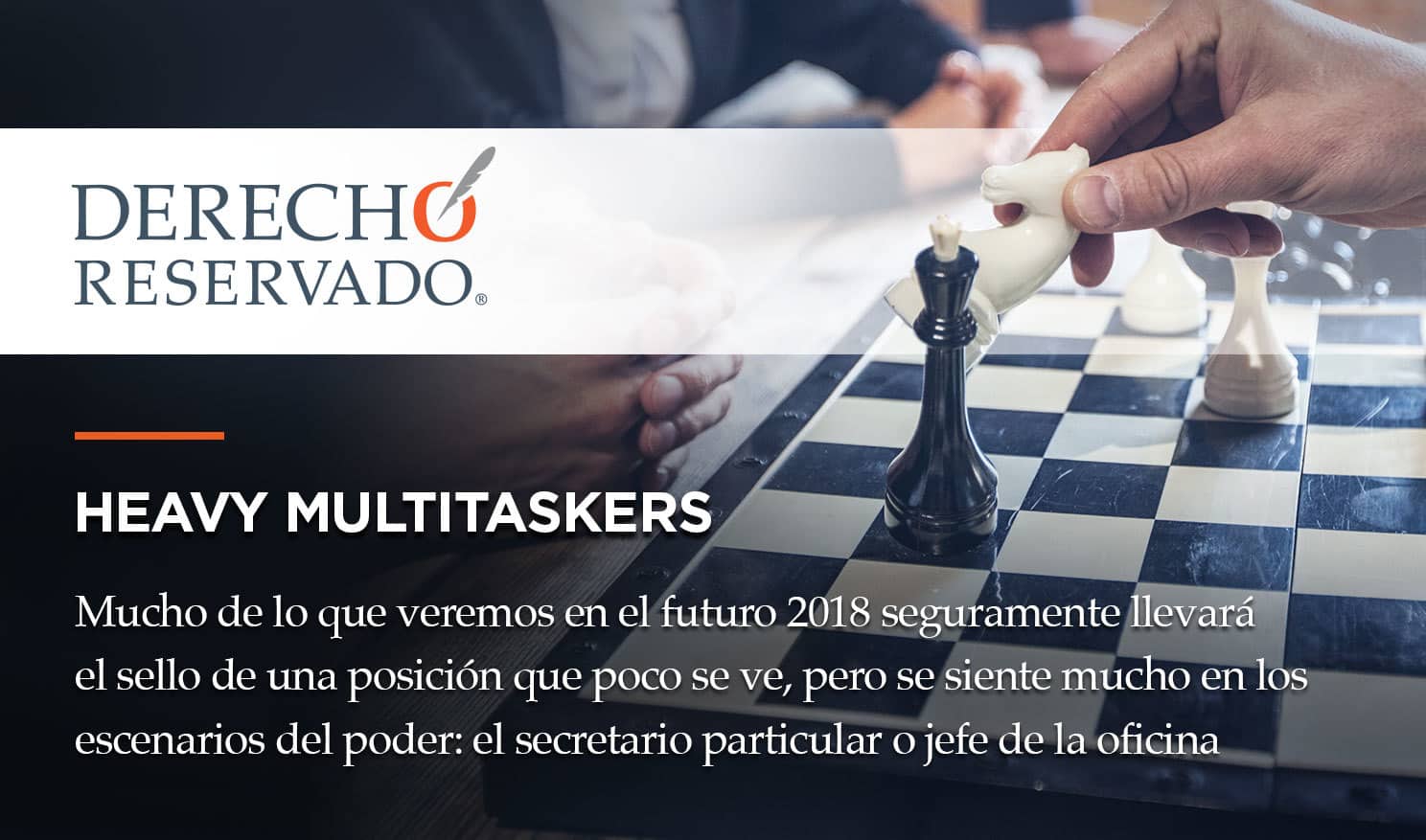 Heavy Multitaskers 2018 | Derecho Reservado | Carlos Requena