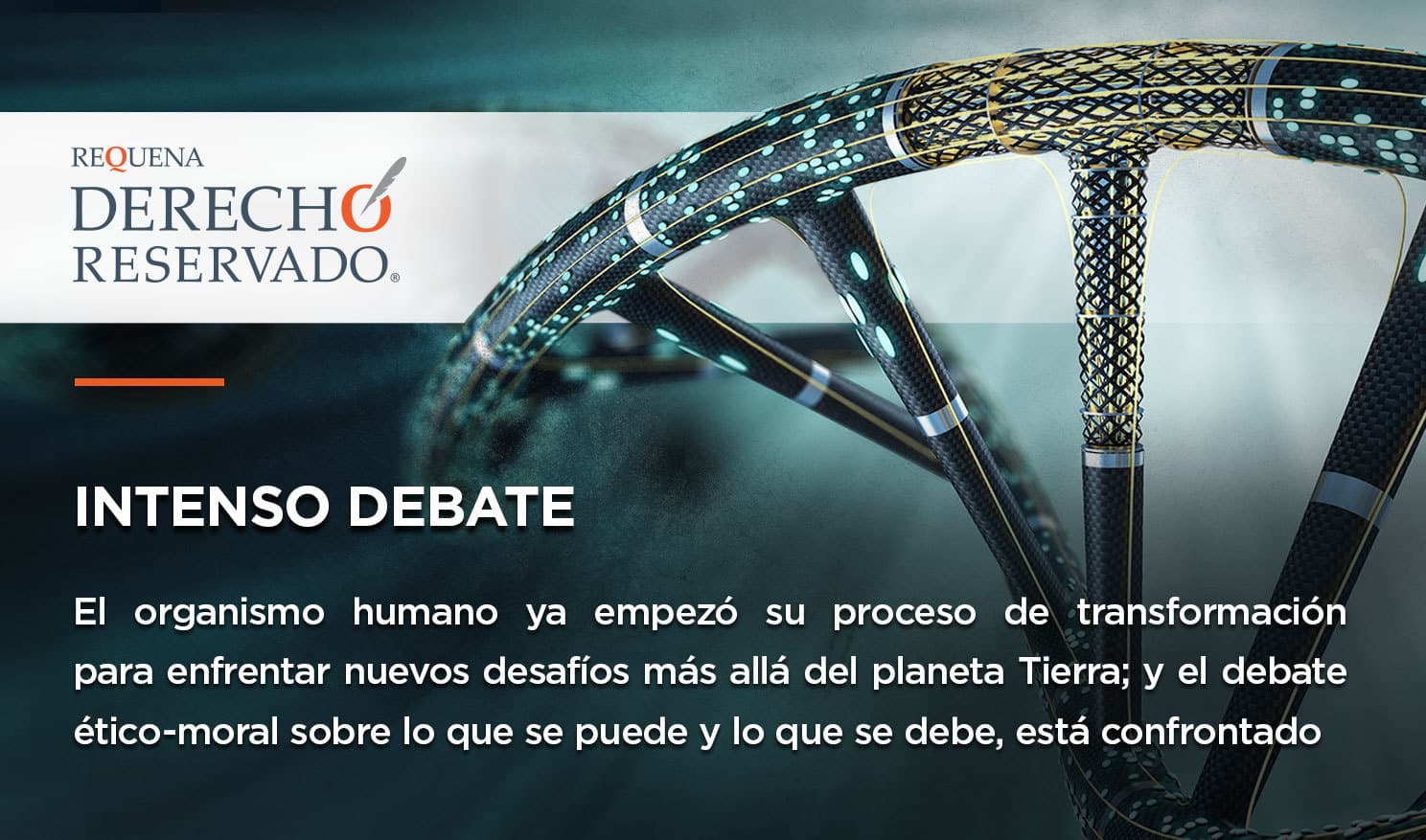 Intenso Debate | Derecho Reservado | Abogado Carlos Requena