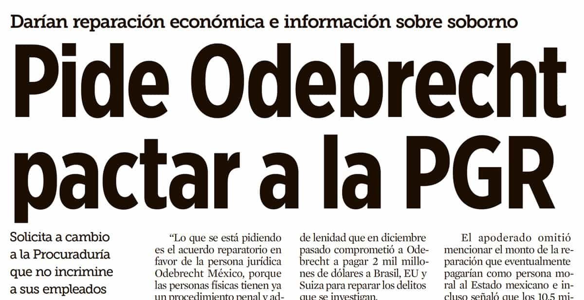 Pide Odebrecht pactar a la PGR | Abogado Carlos Requena